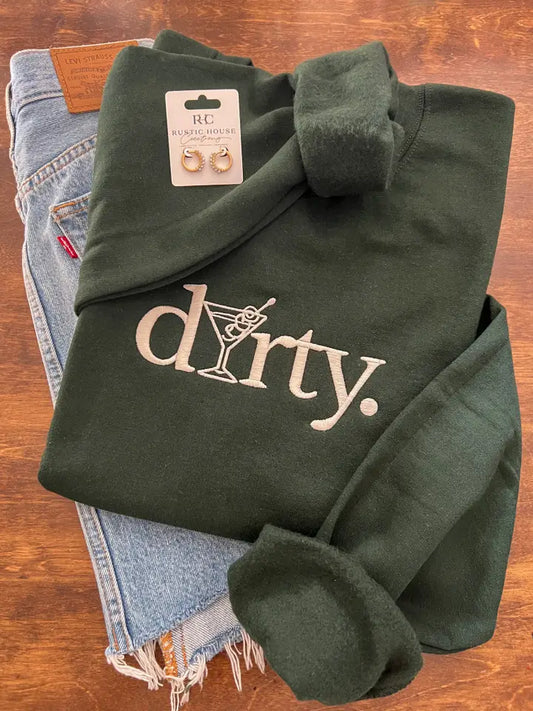 Dirty martini sweatshirt
